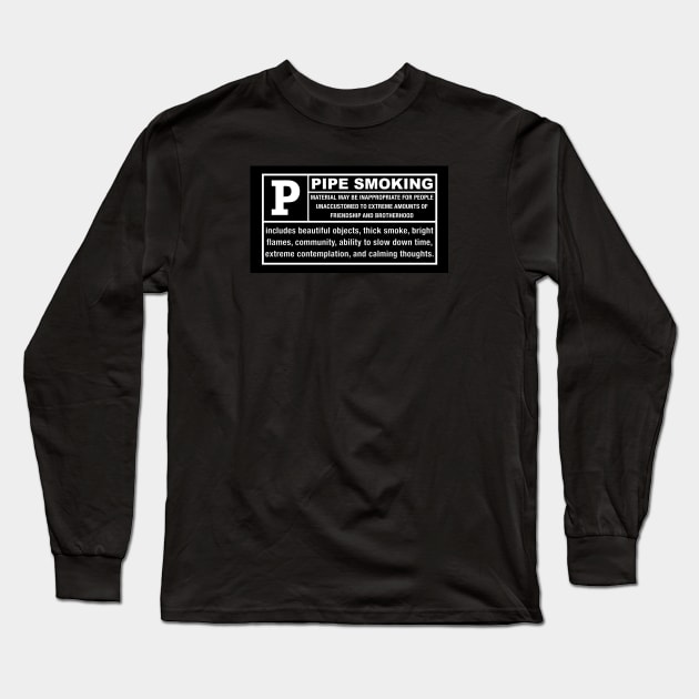 Pipe Smoking Warning Label Long Sleeve T-Shirt by Eugene and Jonnie Tee's